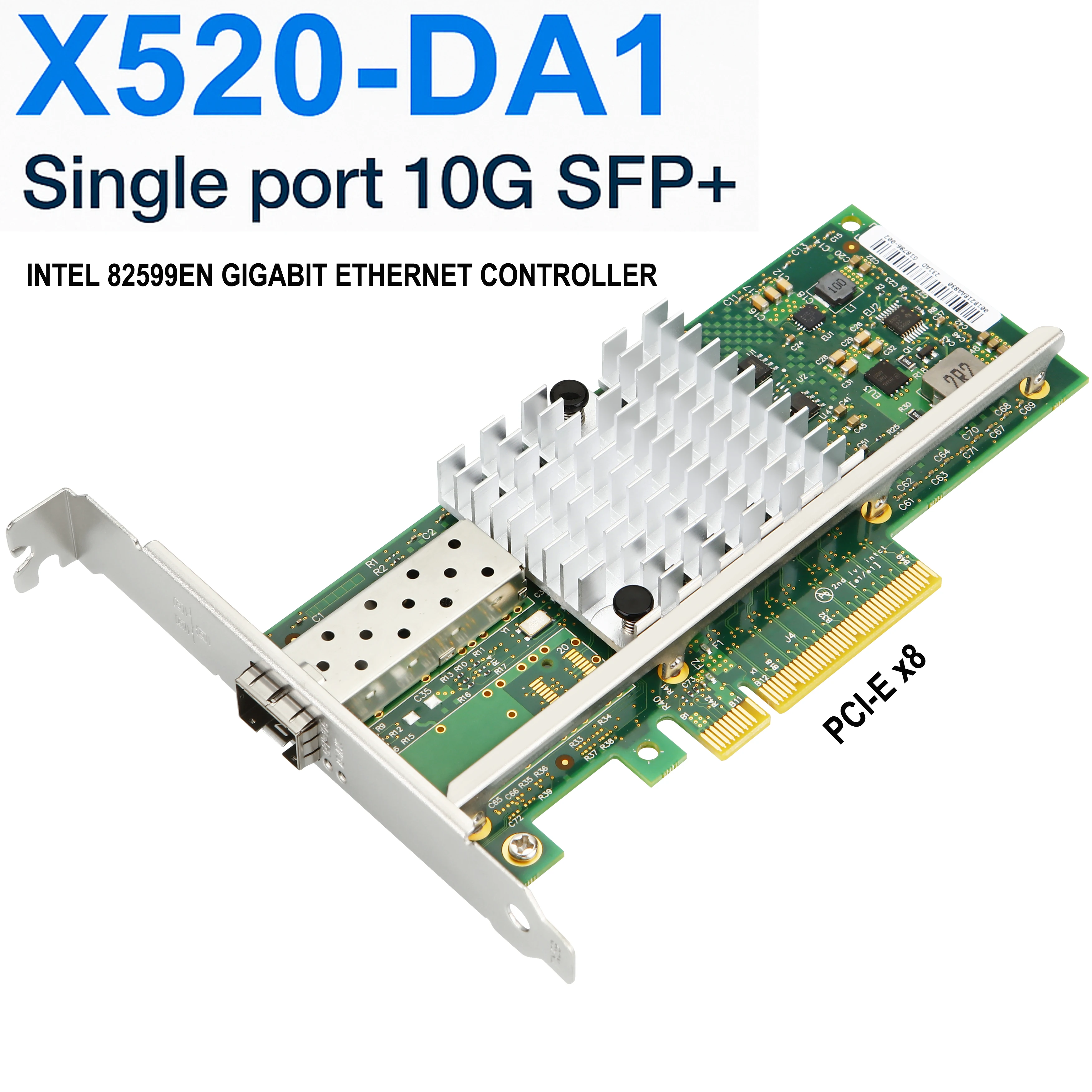 PCIe x8 to 10G SFP+ Fiber Ethernet Network Card X520-DA1 Intel 82599EN Single Port 10GbE Fiber Optic Module For Window/Linux